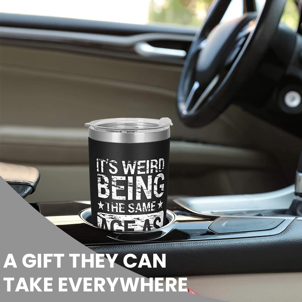 Funny Birthday Tumbler™ – "Weird Being the Same Age as Old People" 20oz Travel Mug