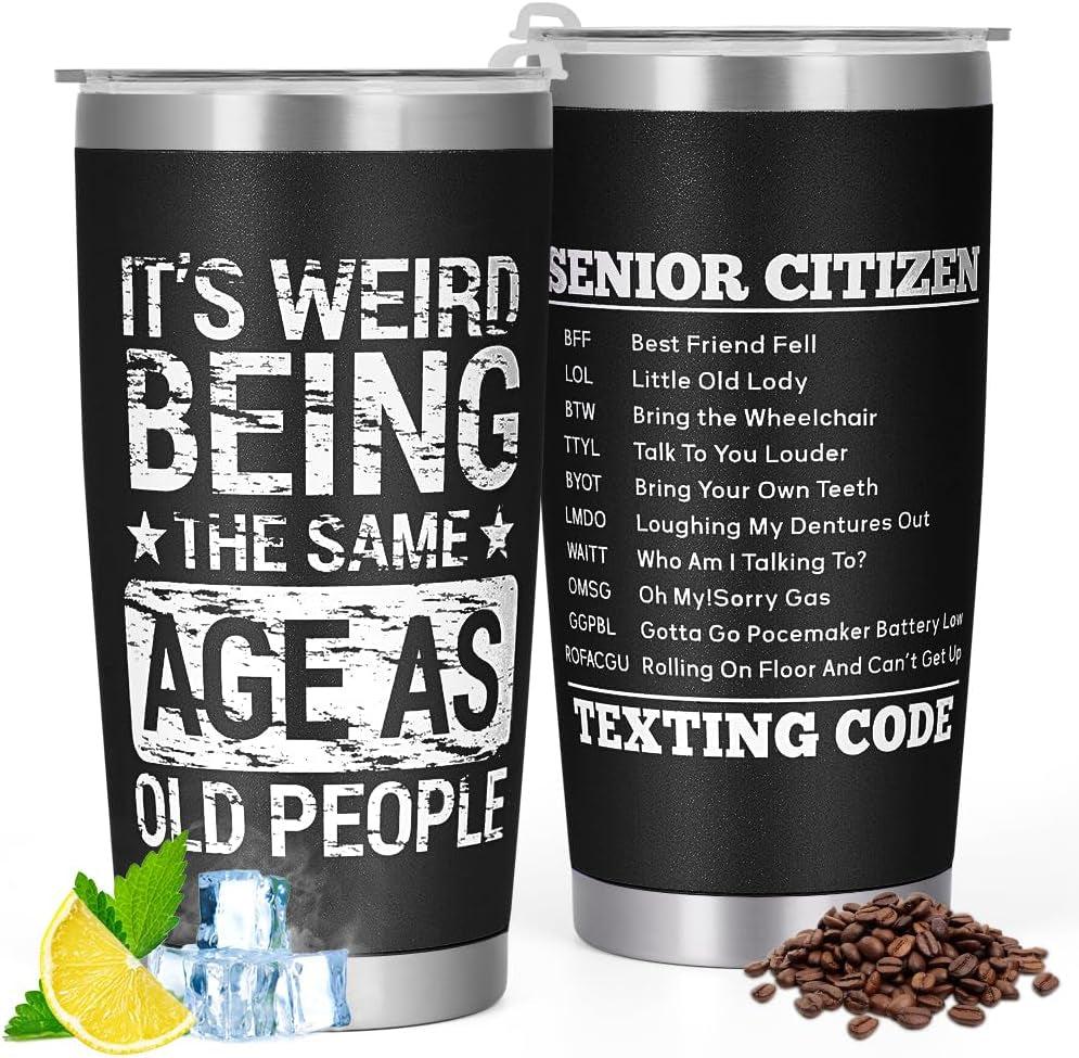 Funny Birthday Tumbler™ – "Weird Being the Same Age as Old People" 20oz Travel Mug